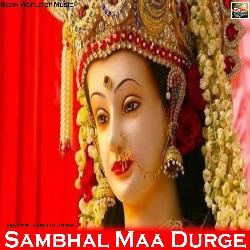 Sambhal Maa Durge-GF9YBxxjf3I