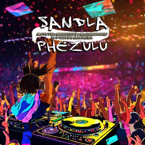 Sandla Phezululu (feat. T&#039;vovo &amp; Makheba)_poster_image