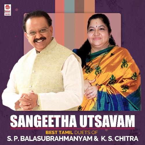 Sangeetha Utsavam - Best Tamil Duets Of S. P. Balasubrahmanyam & K. S. Chitra