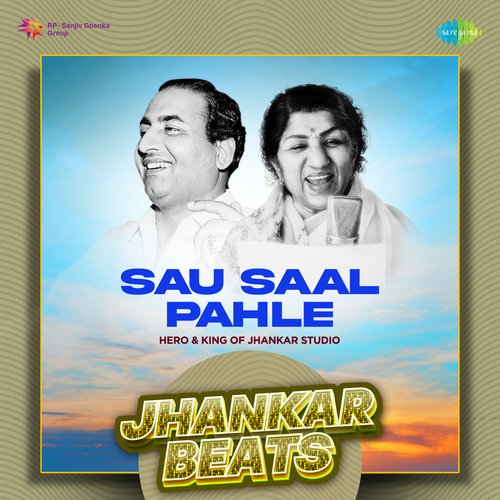 Sau Saal Pahle - Jhankar Beats