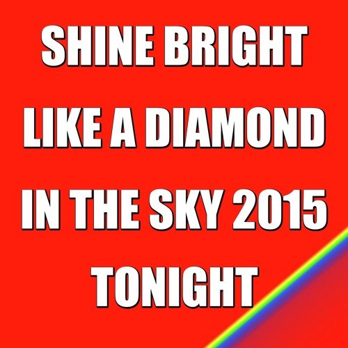 Shine Bright Tonight