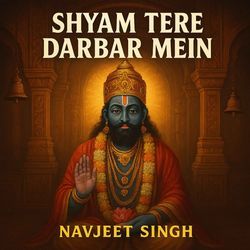 Shyam Tere Darbar Mein