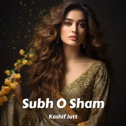 Subh O Sham-NFkifydkDwo