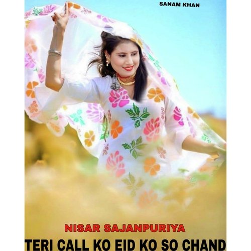 Teri Call Ko Eid Ko So Chand