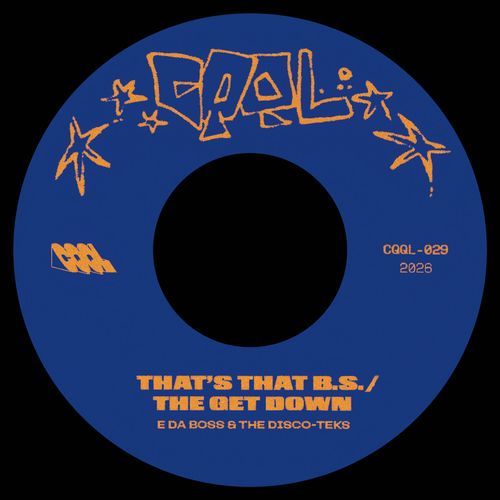 That's The B.S. / The Get Down