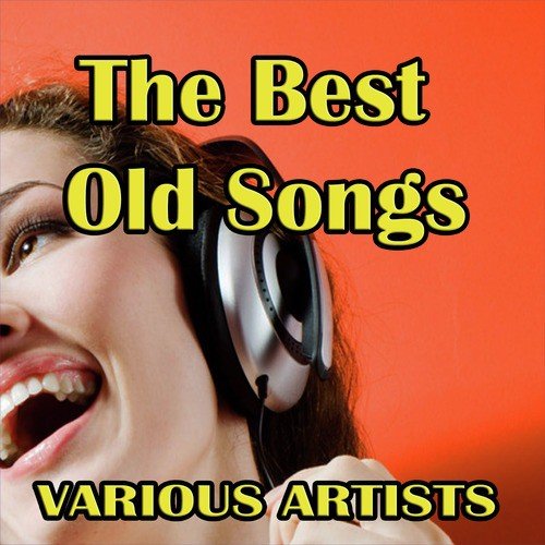 The Best Old Songs