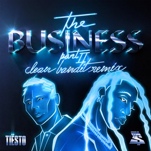 The Business, Pt. II (Clean Bandit Remix)_poster_image