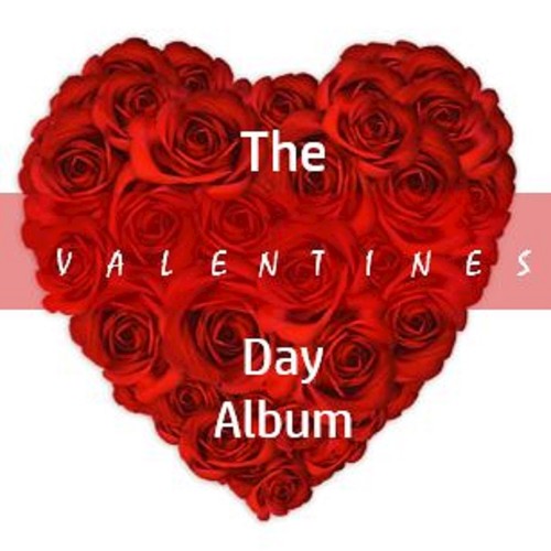 The Valentines Day Album
