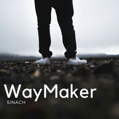 Way Maker (Sinach)