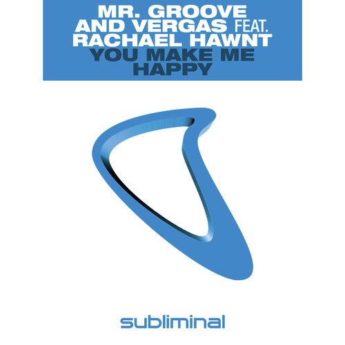 You Make Me Happy (Vocal Mix)