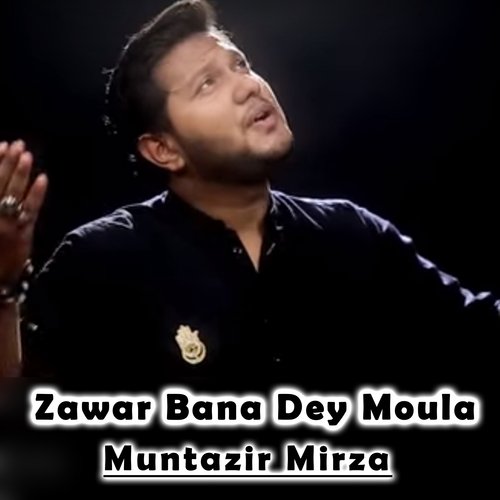 Zawar Bana Dey Moula