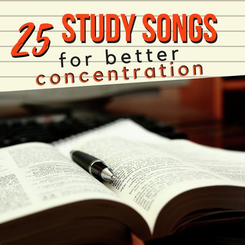 25 Study Songs for Better Concentration - New Age Instrumental Sounds with Nature Background