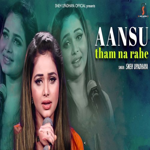 Aansu Tham Na Rahe