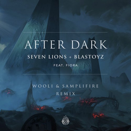 After Dark (feat. Fiora) [Wooli & SampliFire Remix]