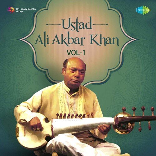 Ali Akbar Khan - Vol 1