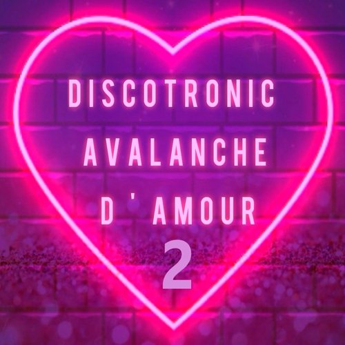 Avalanche D´amour 2 (New Generation Version)