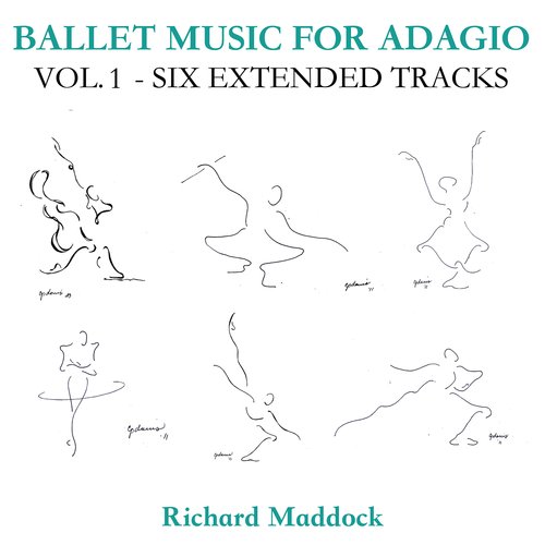 Ballet Music For Adagio - Vol. 1 - Six Extended Tracks