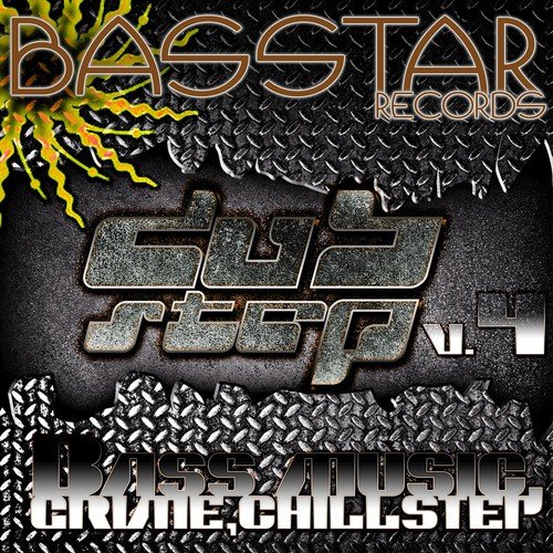 Bass Star Records Dub Step Bass Music Grime Chillstep EP's V.4