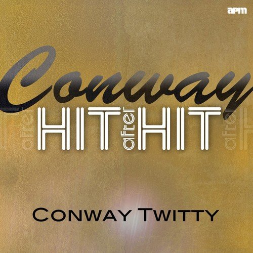 Conway - Hit After Hit