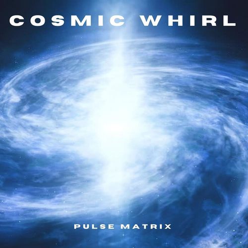 Cosmic Whirl
