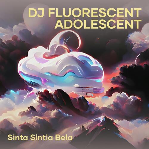 Dj Fluorescent Adolescent cover art