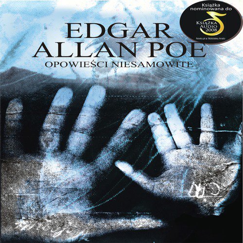 Edgar Allan Poe: Opowiesci Niesamowite