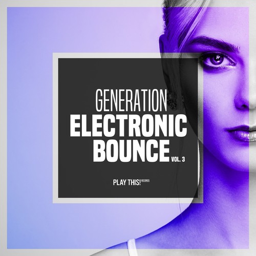 Generation Electronic Bounce, Vol. 3