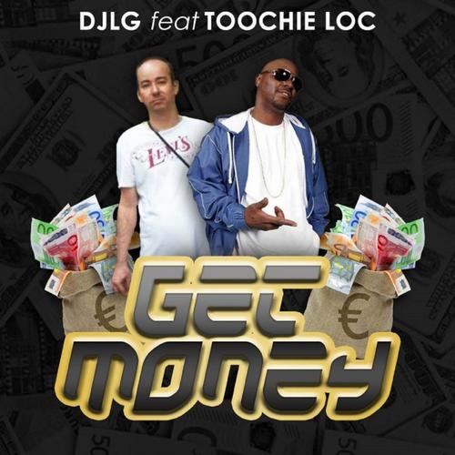 Get Money (feat. Toochie Loc)