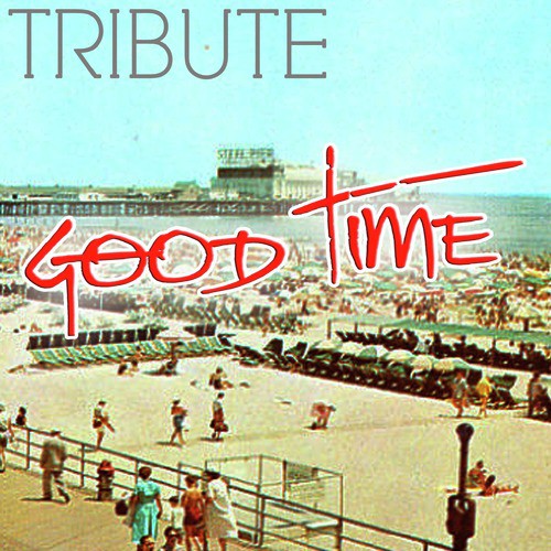 Good Time (Tribute To Owl City & Carly Rae Jepsen)