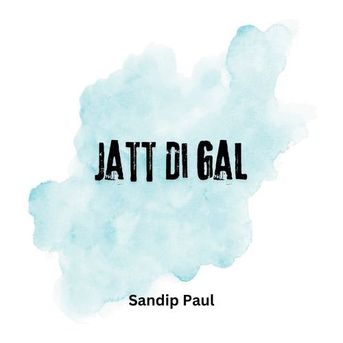 Jatt Di Gal