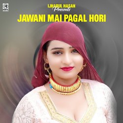 Jawani Mai Pagal Hori-Ix8PdSFZUFY