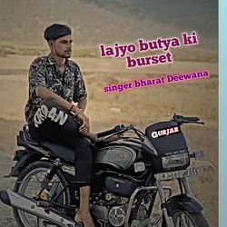 Lajyo butya ki burset