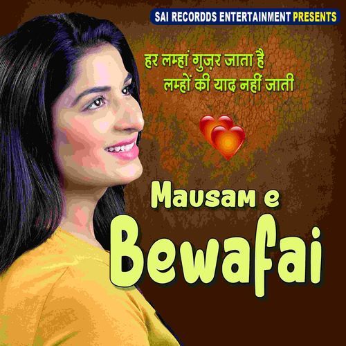 Mausam E Bewafai