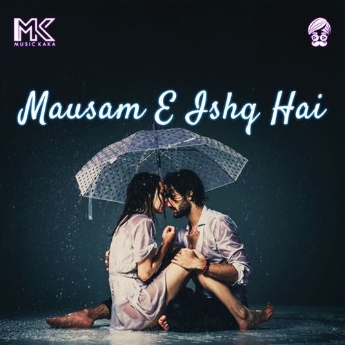 Mausam E Ishq Hai