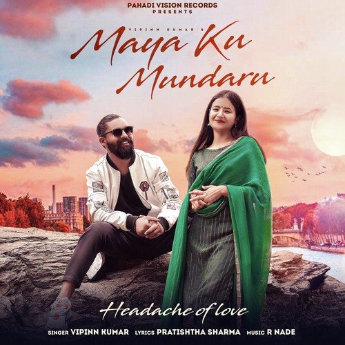 Maya Ku Mundaru (Headache of Love)