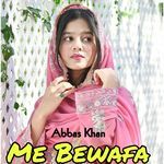 Me Bewafa
