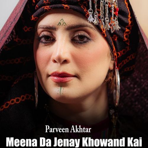 Meena Da Jenay Khowand Kai