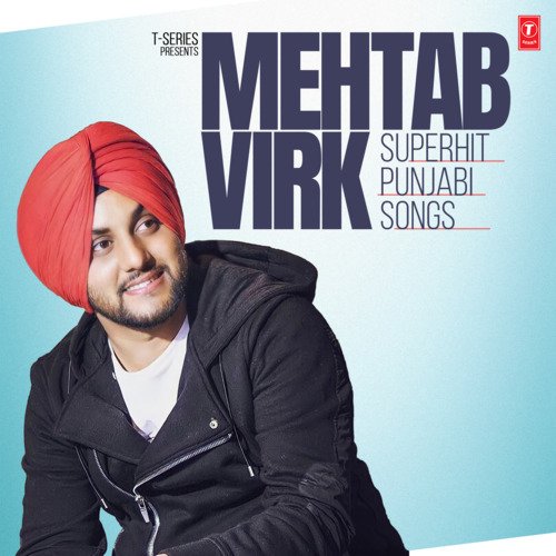 Mehtab Virk Superhit Punjabi Songs