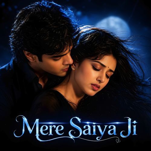 Mere Saiya Ji