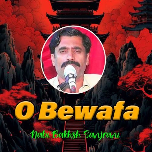 O Bewafa