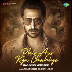 Phir Aur Kya Chahiye - DJ Nyk Remix-JBgGYid0aGM