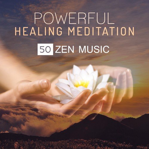 Powerful Healing Meditation (50 Zen Music, Sounds of Nature, Mind Relaxation, Heal Your Body and Spirit, Ocean Waves and Singing Birds)