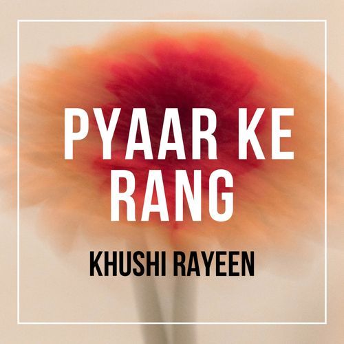 Pyaar Ke Rang