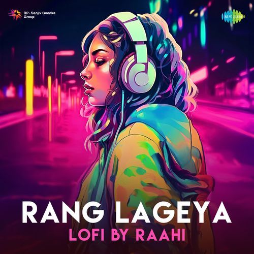 Rang Lageya - LoFi