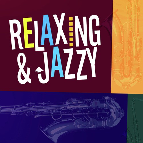 Relaxing & Jazzy