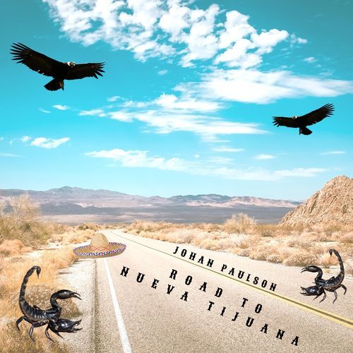 Road To Nueva Tijuana