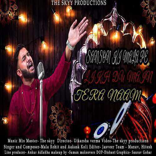 Sanson Ki mala pe Likhdu Main Tera Naam