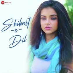 Shikast-E-Dil-FwQ4Xxh3Tmo