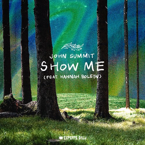 Show Me (feat. Hannah Boleyn) [Extended Mix] (Extended Mix)