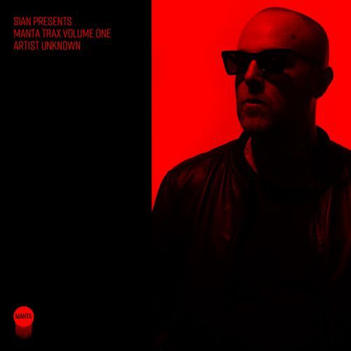 Sian Presents Manta Trax Volume One